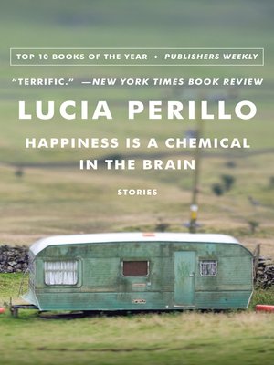 cover image of Happiness Is a Chemical in the Brain